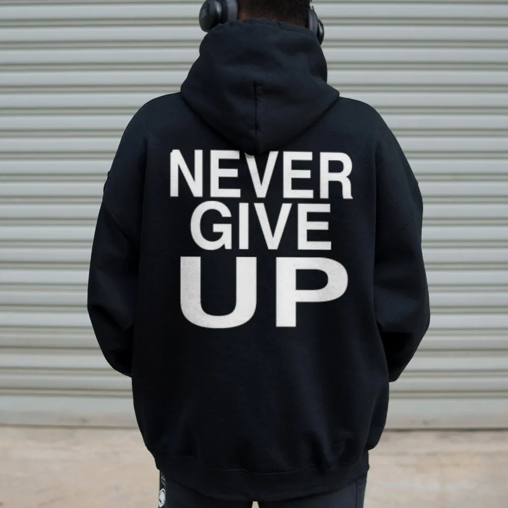 Women NEVER GIVE UP Graphic Hoodies