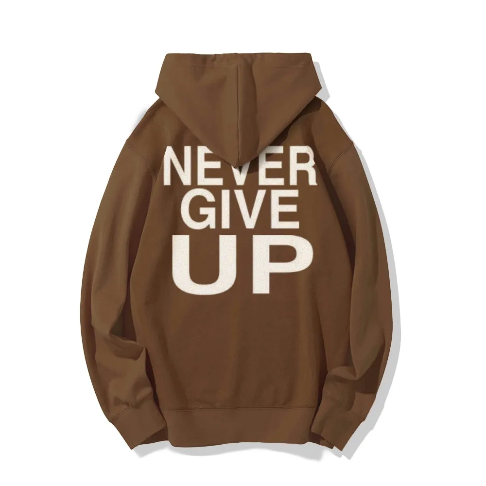 Women NEVER GIVE UP Graphic Hoodies